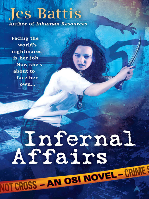 Title details for Infernal Affairs by Jes Battis - Available